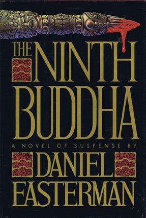 Item #129967 THE NINTH BUDDHA. Daniel Easterman