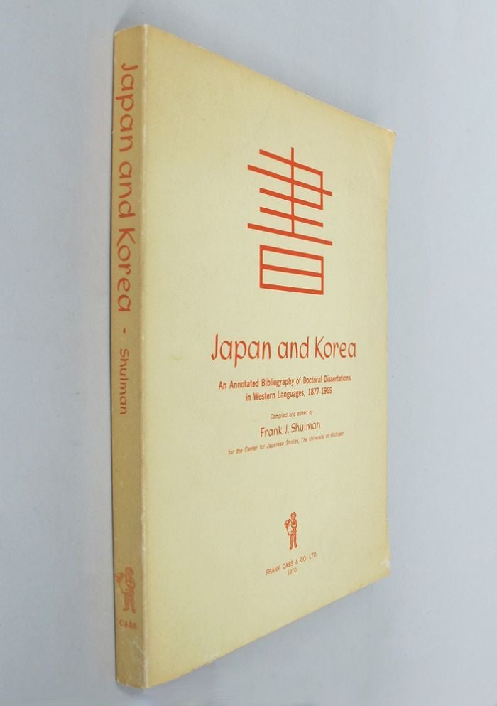 Item #129968 JAPAN AND KOREA. Frank J. Shulman.