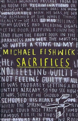 Item #129990 SACRIFICES. Michael Fishwick