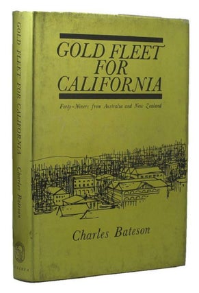 Item #130565 GOLD FLEET FOR CALIFORNIA. Charles Bateson
