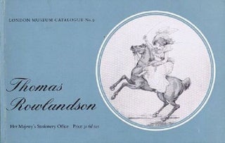 Item #130632 A CATALOGUE OF THE WATERCOLOUR DRAWINGS BY THOMAS ROWLANDSON IN THE LONDON MUSEUM....