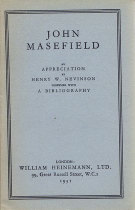 Item #130634 JOHN MASEFIELD. John Masefield, Henry W. Nevinson