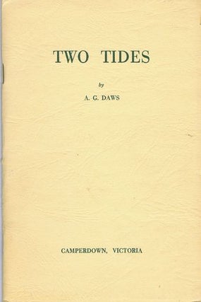 Item #131054 TWO TIDES. A. G. Daws