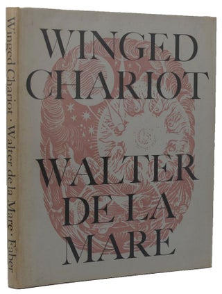 Item #131165 WINGED CHARIOT. Walter De La Mare