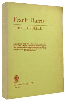 Item #131200 FRANK HARRIS. Frank Harris, Philippa Pullar