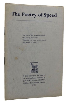 Item #131260 THE POETRY OF SPEED: A brief description of some of the motoring books published by...