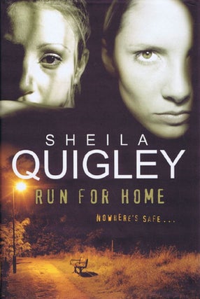 Item #131803 RUN FOR HOME. Sheila Quigley