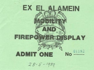 Item #132184 EX EL ALAMEIN MOBILITY AND FIREPOWER DISPLAY. Ex El Alamein admission ticket