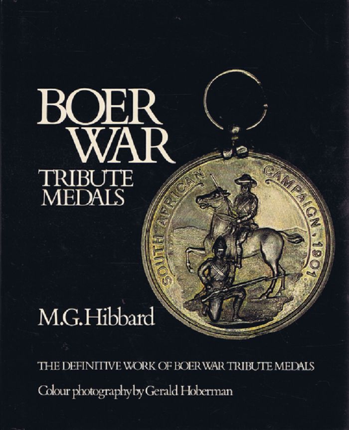 Item #132459 BOER WAR TRIBUTE MEDALS. M. G. Hibbard.