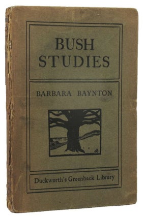 Item #132951 BUSH STUDIES. Barbara Baynton