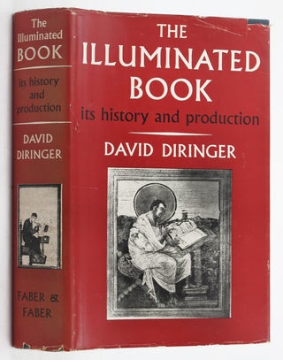 THE ILLUMINATED BOOK: its history and production.