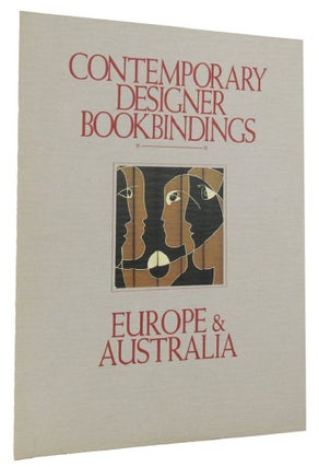 Item #134137 CONTEMPORARY DESIGNER BOOKBINDINGS, EUROPE & AUSTRALIA. Ross Clendinning, Compiler