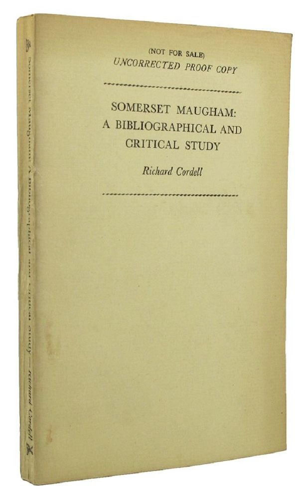 Item #134197 SOMERSET MAUGHAM. W. Somerset Maugham, Richard Cordell.