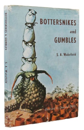 Item #134617 BOTTERSNIKES AND GUMBLES. S. A. Wakefield