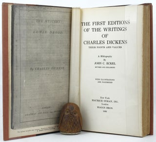 Item #134704 THE FIRST EDITIONS OF THE WRITINGS OF CHARLES DICKENS AND THEIR VALUES. Charles...