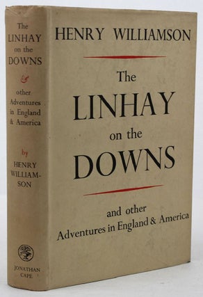Item #135087 THE LINHAY ON THE DOWNS. Henry Williamson