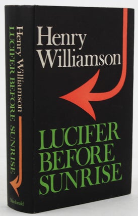 Item #135107 LUCIFER BEFORE SUNRISE. Henry Williamson