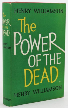 Item #135108 THE POWER OF THE DEAD. Henry Williamson