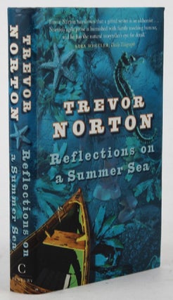 Item #135529 REFLECTIONS ON A SUMMER SEA. Trevor Norton