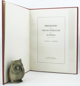 BIBLIOGRAPHY OF FRENCH LITERATURE ON AUSTRALIA, 1595-1946.