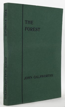 Item #136463 THE FOREST. John Galsworthy