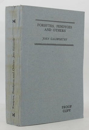 Item #136504 FORSYTES, PENDYCES AND OTHERS. John Galsworthy