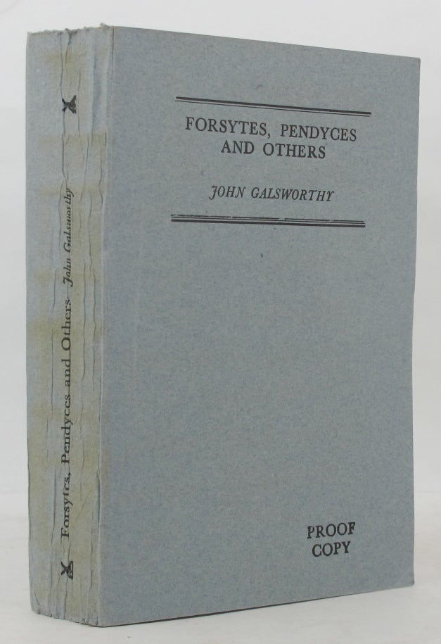 Item #136504 FORSYTES, PENDYCES AND OTHERS. John Galsworthy.