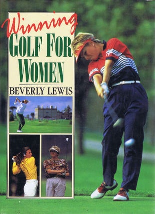 Item #137541 WINNING GOLF FOR WOMEN. Beverly Lewis