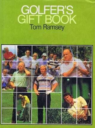Item #137582 GOLFER'S GIFT BOOK. Tom Ramsey