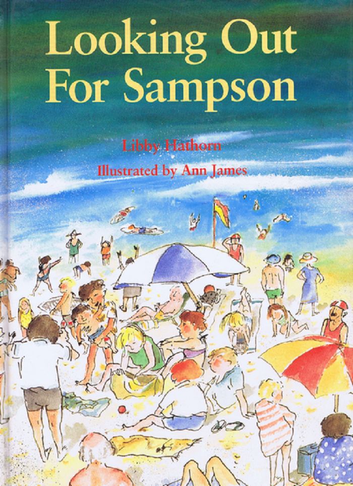 Item #139219 LOOKING OUT FOR SAMPSON. Libby Hathorn.