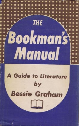 Item #139274 BOOKMAN'S MANUAL. Bessie Graham