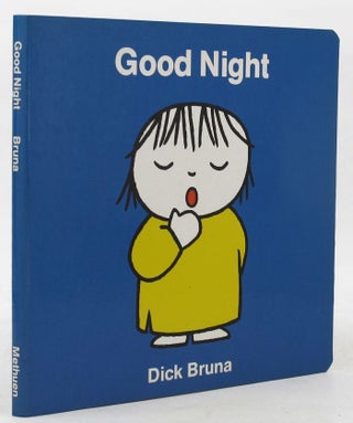 Item #140109 GOOD NIGHT. Dick Bruna