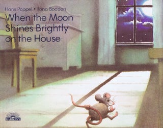 Item #140377 WHEN THE MOON SHINES BRIGHTLY ON THE HOUSE. Ilona Bodden