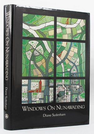 Item #140502 WINDOWS ON NUNAWADING. Diane Sydenham
