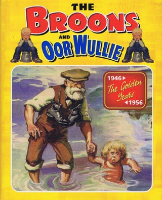 Item #140653 THE BROONS and OOR WULLIE. Dudley D. Watkins