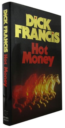 Item #140706 HOT MONEY. Dick Francis
