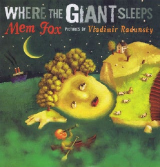 Item #140920 WHERE THE GIANT SLEEPS. Mem Fox