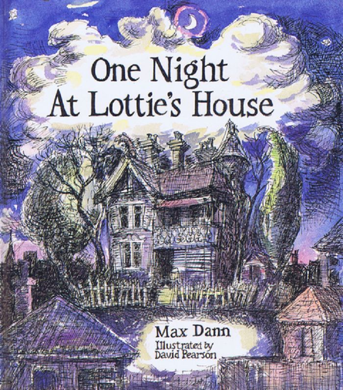 Item #140926 ONE NIGHT AT LOTTIE'S HOUSE. Max Dann.