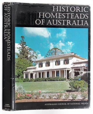 Item #142085 HISTORIC HOMESTEADS OF AUSTRALIA. Volume One. Australian Council of National Trusts
