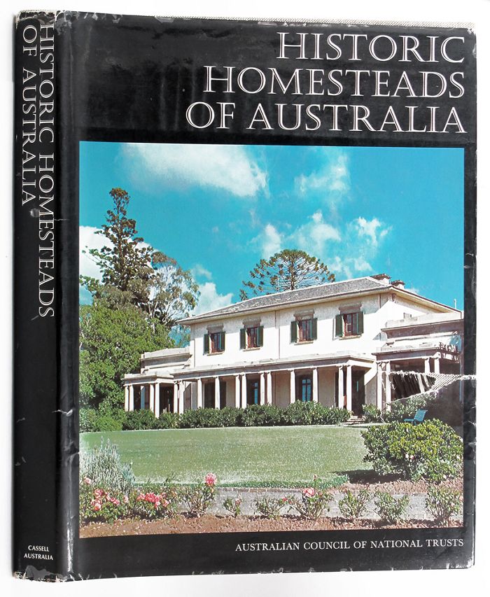 Item #142085 HISTORIC HOMESTEADS OF AUSTRALIA. Volume One. Australian Council of National Trusts.