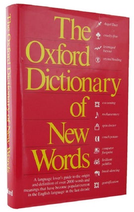 Item #142378 THE OXFORD DICTIONARY OF NEW WORDS. Sarah Tulloch, Compiler