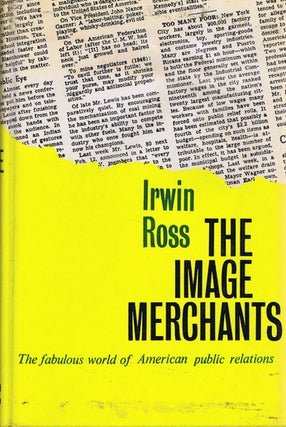 Item #142543 THE IMAGE MERCHANTS. Irwin Ross