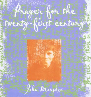 Item #142594 PRAYER FOR THE TWENTY-FIRST CENTURY. John Marsden