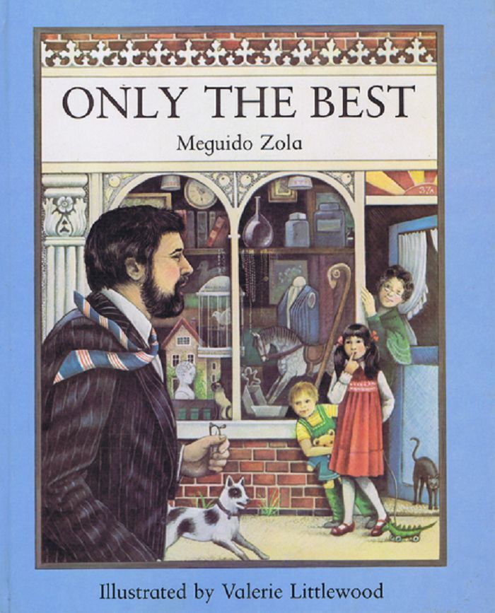 Item #142781 ONLY THE BEST. Meguido Zola.