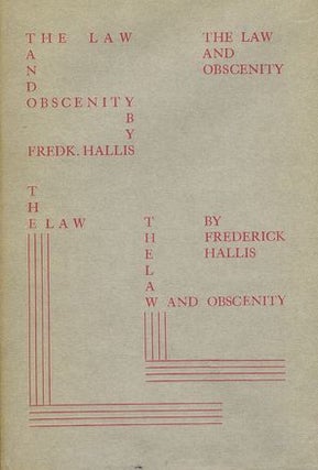 Item #142868 THE LAW AND OBSCENITY. Frederick Hallis