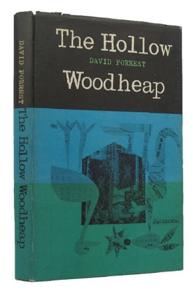 Item #143313 THE HOLLOW WOODHEAP. David Forrest