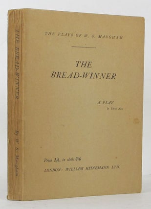 Item #143569 THE BREAD-WINNER. W. Somerset Maugham