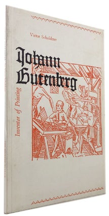 Item #143671 JOHANN GUTENBERG. Johann Gutenberg, Victor Scholderer