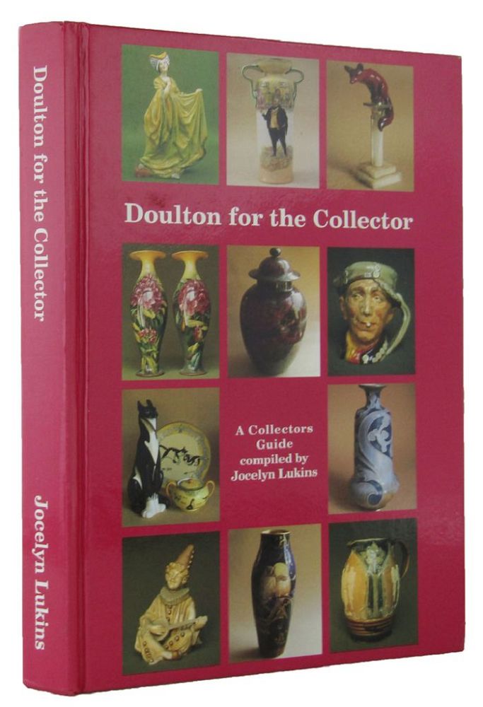 Item #143710 DOULTON FOR THE COLLECTOR. Doulton, Jocelyn Lukins, Compiler.