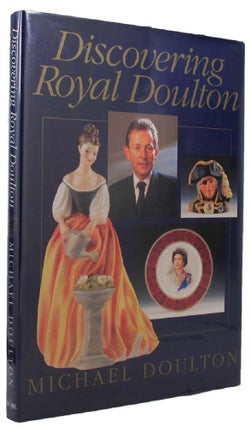 Item #143884 DISCOVERING ROYAL DOULTON. Michael Doulton, Vinny Lee